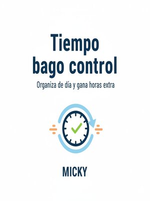cover image of Tiempo bajo control